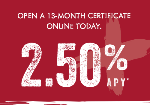 Open a 13-month Certificate online today.
